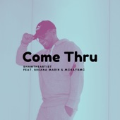 Come Thru (feat. Breana Marin & MckayBMC) artwork