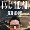 It's Raining Men (Rock Version) - Single album lyrics, reviews, download