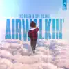 Airwalkin' - Single album lyrics, reviews, download