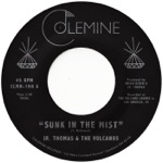 Jr Thomas & The Volcanos - Sunk In the Mist