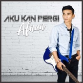 Aku Kan Pergi artwork