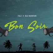 Bon Soir (feat. Olu Maintain) artwork