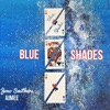 Blue Shades (feat. Aimee) - Single