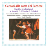 Cantori Alla Corte Dei Farnese - Artisti Vari