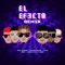 El Efecto (Remix) [feat. Lyanno, Bryant Myers & Dalex] - Single