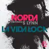 Stream & download La Vida Loca (feat. S Lynn) - Single