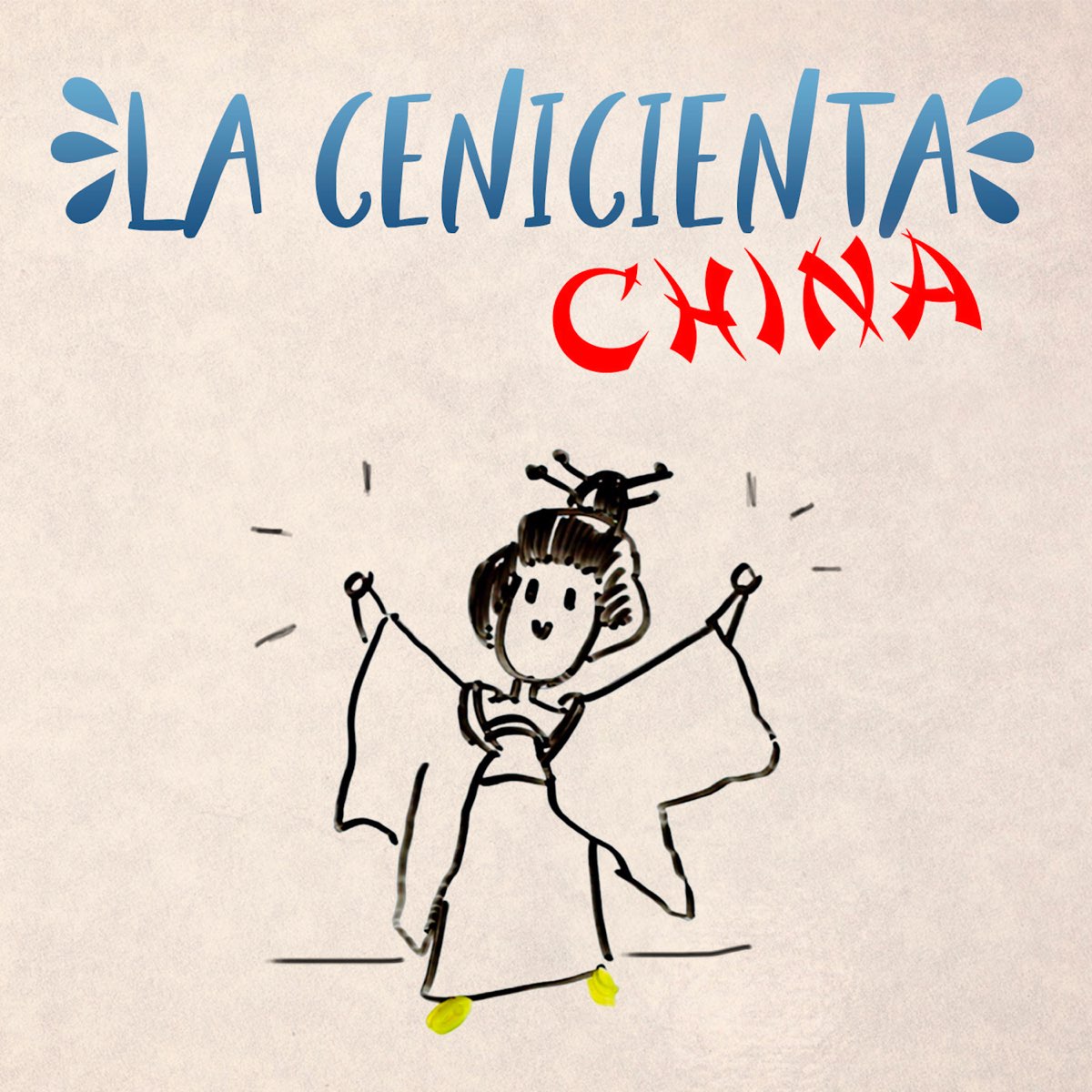 La Cenicienta China (Cuento) - Single de Destripando la Historia, Rodrigo  Septién en Apple Music