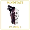 Mindstate (feat. Zion I) - Single album lyrics, reviews, download