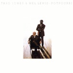 Thad Jones & Mel Lewis - All My Yesterdays