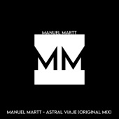 Manuel Martt - Astral Viaje