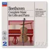 Beethoven: Complete Music for Cello and Piano album lyrics, reviews, download