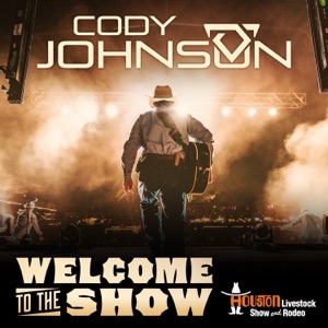 Cody Johnson - Welcome to the Show - 排舞 音樂