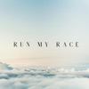 Run My Race - Single