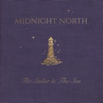 Midnight North - The Sailor and the Sea