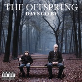 The Offspring - Days Go By