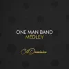 One Man Band - Medley album lyrics, reviews, download