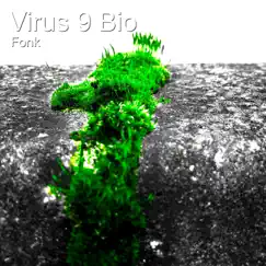 Virus 9 bio by Fonk album reviews, ratings, credits