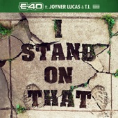 I Stand on That (feat. Joyner Lucas & T.I.) artwork