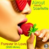 Forever in Love (2020 Mixes) [feat. Scarlette] - Single