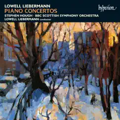 Liebermann: Piano Concertos by Lowell Liebermann, Stephen Hough & BBC Scottish Symphony Orchestra album reviews, ratings, credits