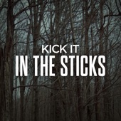 Brantley Gilbert - Kick It In The Sticks