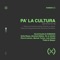 Pa' La Cultura (feat. Thalía, Maejor, Sofía Reyes, Abraham Mateo, De La Ghetto, Manuel Turizo, Zion & Lennox & Lalo Ebratt) artwork