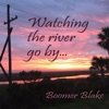 Watching the River Go By - Single