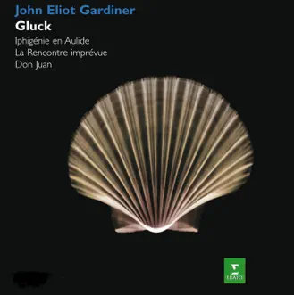 Gluck: Iphigénie en Aulide, La rencontre imprévue, Don Juan by Anne Sofie von Otter, Bernard Deletré, Catherine Dubosc, Claudine Le Coz, English Baroque Soloists, Francis Dudziak, Gilles Cachemaille, Guillemette Laurens, Guy Flechter, Jean-Luc Viala, Jean-Philippe Lafont, John Aler, John Eliot Gardiner, José Van Dam, Lynne Dawson, Monteverdi Choir, Orchestre de l'Opéra de Lyon, René Schirrer & Sophie Marin-degor album reviews, ratings, credits