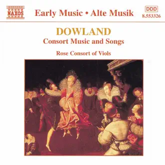 Dowland: Consort Music and Songs by Catherine King, Jacob Heringman & Rose Consort of Viols album reviews, ratings, credits