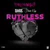 Ruthless (Nice Guys Always Finish Last) [Remix] [feat. Sage the Gemini & Derek King] - Single album lyrics, reviews, download