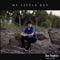 My Little Boy (feat. Lil' Wil) - Single