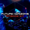 Tycoos - Future Horizons Intro (Episode 317)
