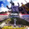 Stream & download Cypher 15 (feat. Big Flay, Shock, Mc Grec, Pejota Mc, Skinny Buay & Sudamery Jane's) - Single