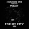 4 My City (feat. PeeJay) - Moskidd Jnr lyrics