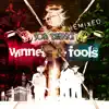 Stream & download Winners & Fools (Remixed)