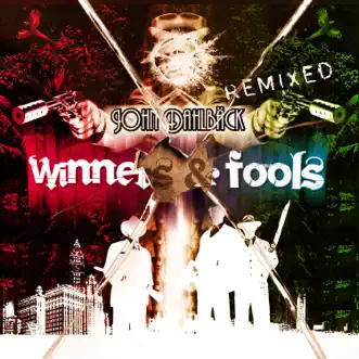 Winners & Fools (Remixed) by John Dahlbäck album reviews, ratings, credits