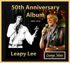 50th Anniversary Album by Leapy Lee album reviews, ratings, credits