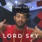 Beyond 15 Secs - Lord Sky lyrics