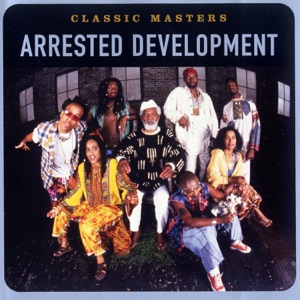 ARRESTED DEVELOPMENT - Classic Masters Arrested Development - Zortam Music