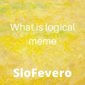 What Is Logical Meme artwork
