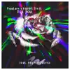 Stream & download For You (with Rabbit Theft) - Single