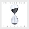 Um Pouco Mais - Single