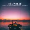 In My Head - Single album lyrics, reviews, download