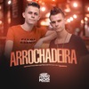 Arrochadeira - Single