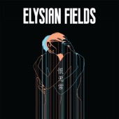 Elysian Fields - Prologue to a Dream of Red Mansions