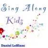 Sing Along Kids album lyrics, reviews, download