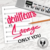 Only You (feat. Savage) artwork