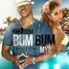 Bum Bum (feat. Mya) album lyrics, reviews, download