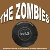 The Zombies - The Original Studio Recordings, Vol. 3 album lyrics, reviews, download