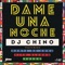 Dame una Noche (feat. Gente de Zona, Fito Blanko & Fuego) - Single